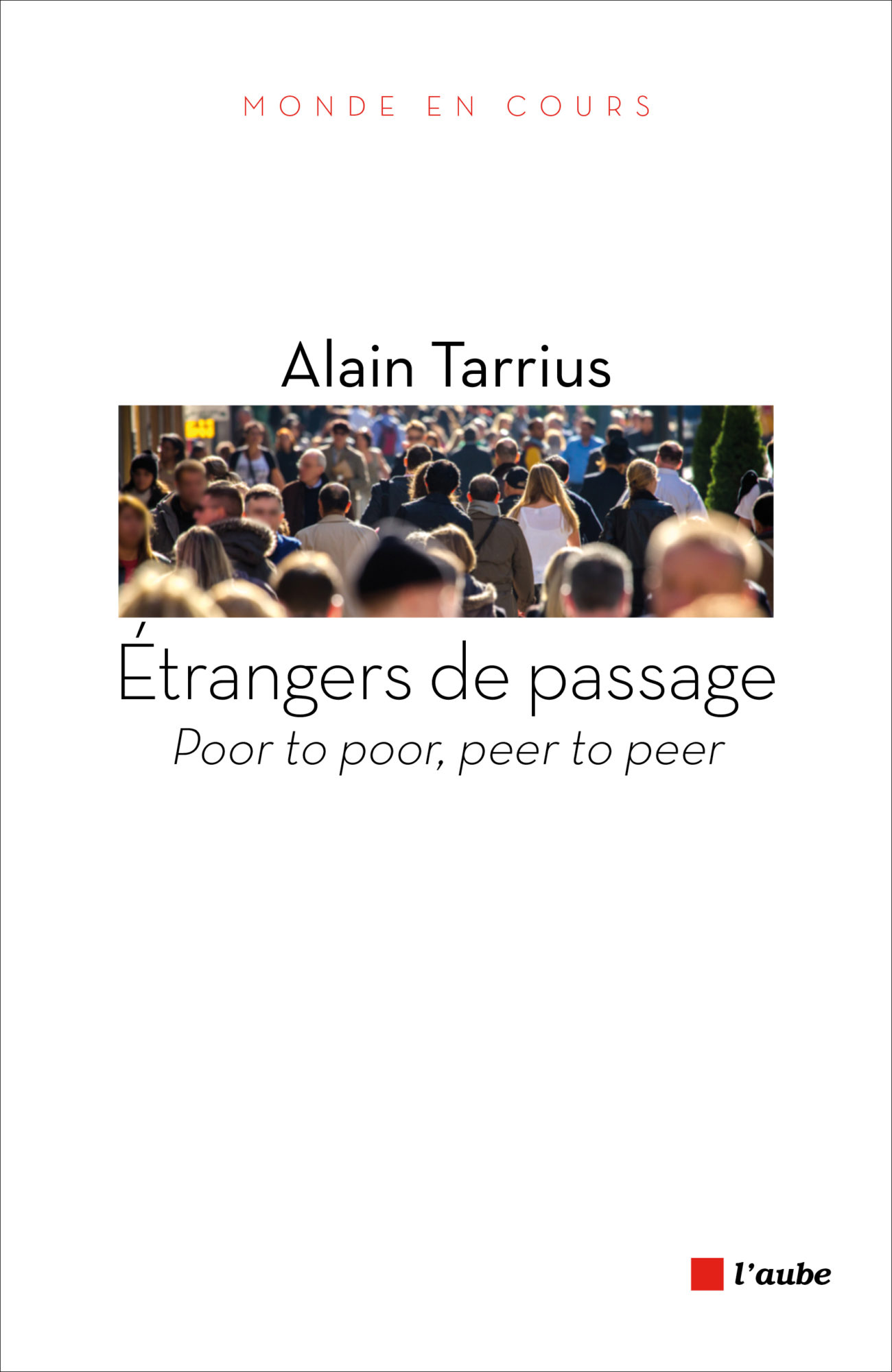 Étrangers de passage Étrangers de passage