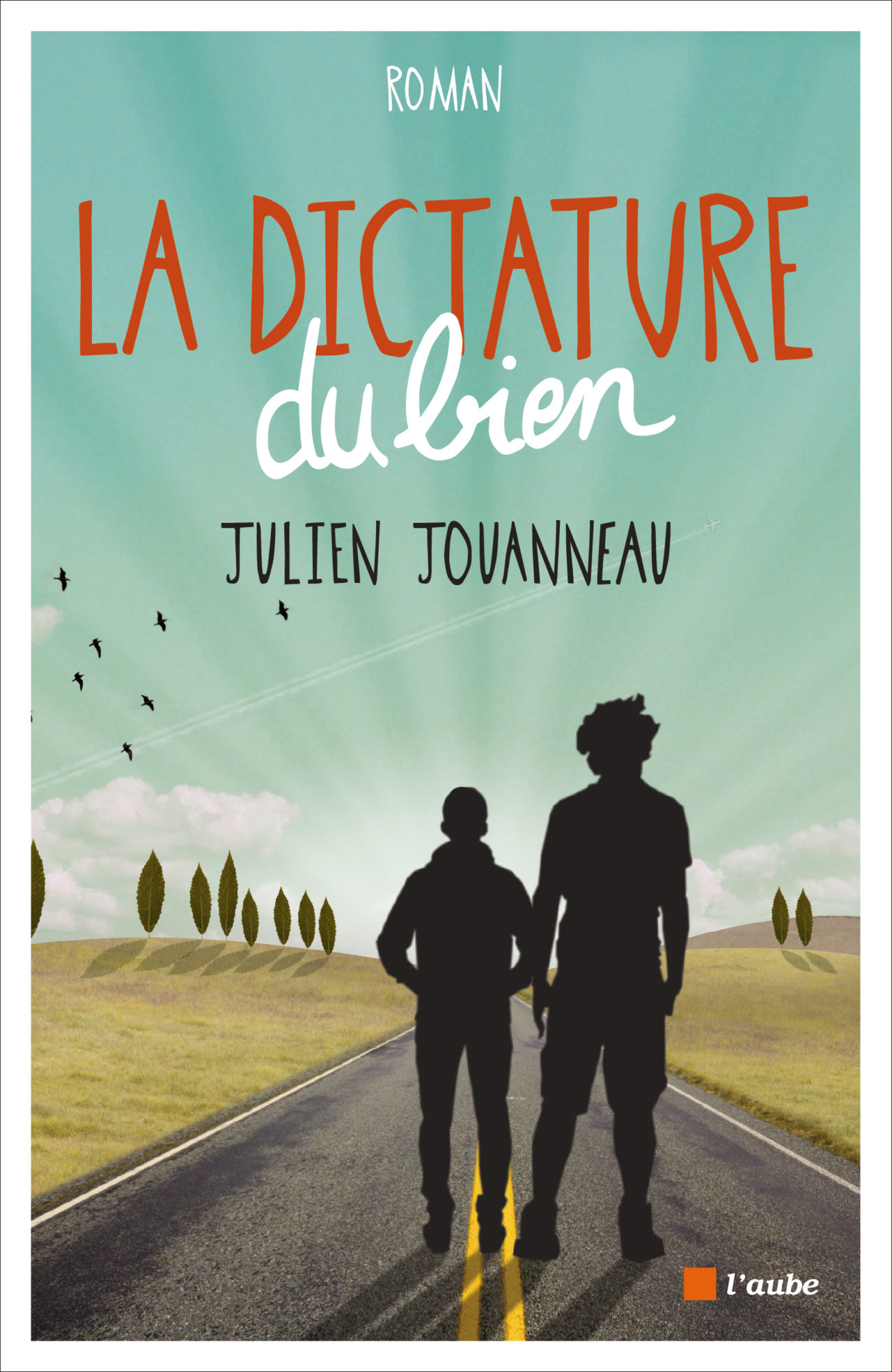 La dictature du bien La dictature du bien