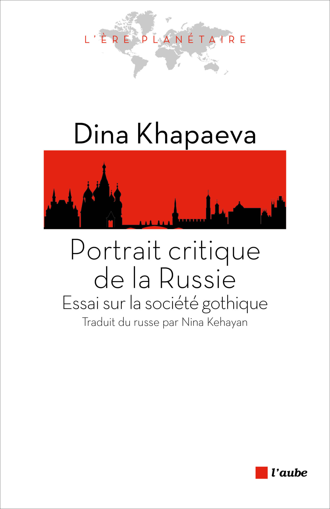 Portrait critique de la Russie Portrait critique de la Russie