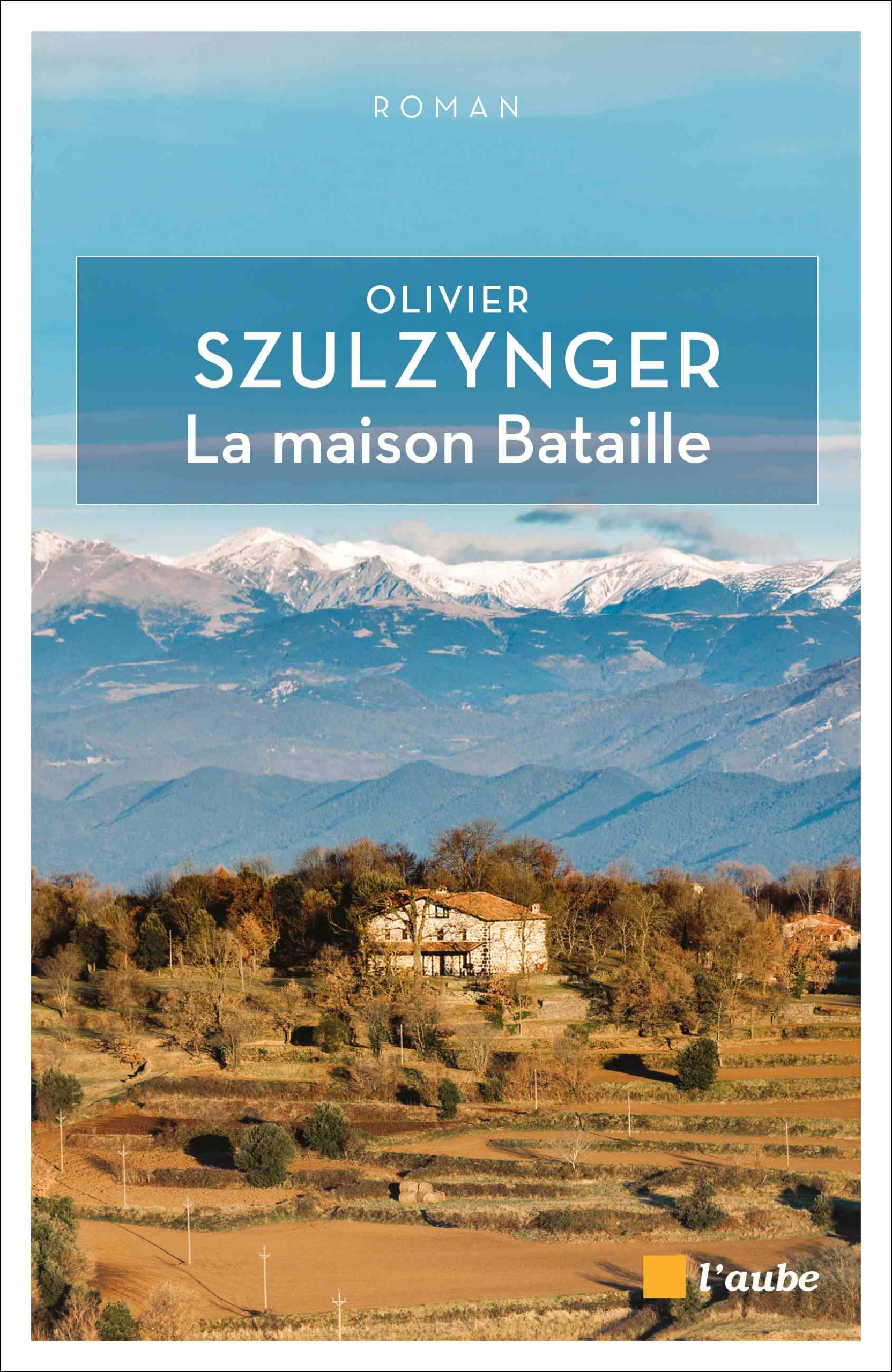 La maison Bataille La maison Bataille