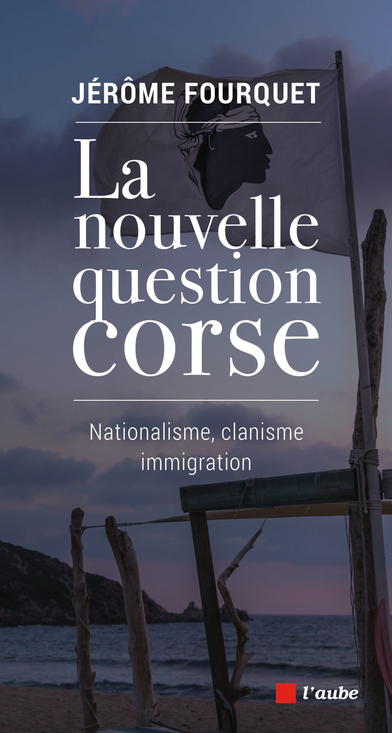 La nouvelle question corse La nouvelle question corse