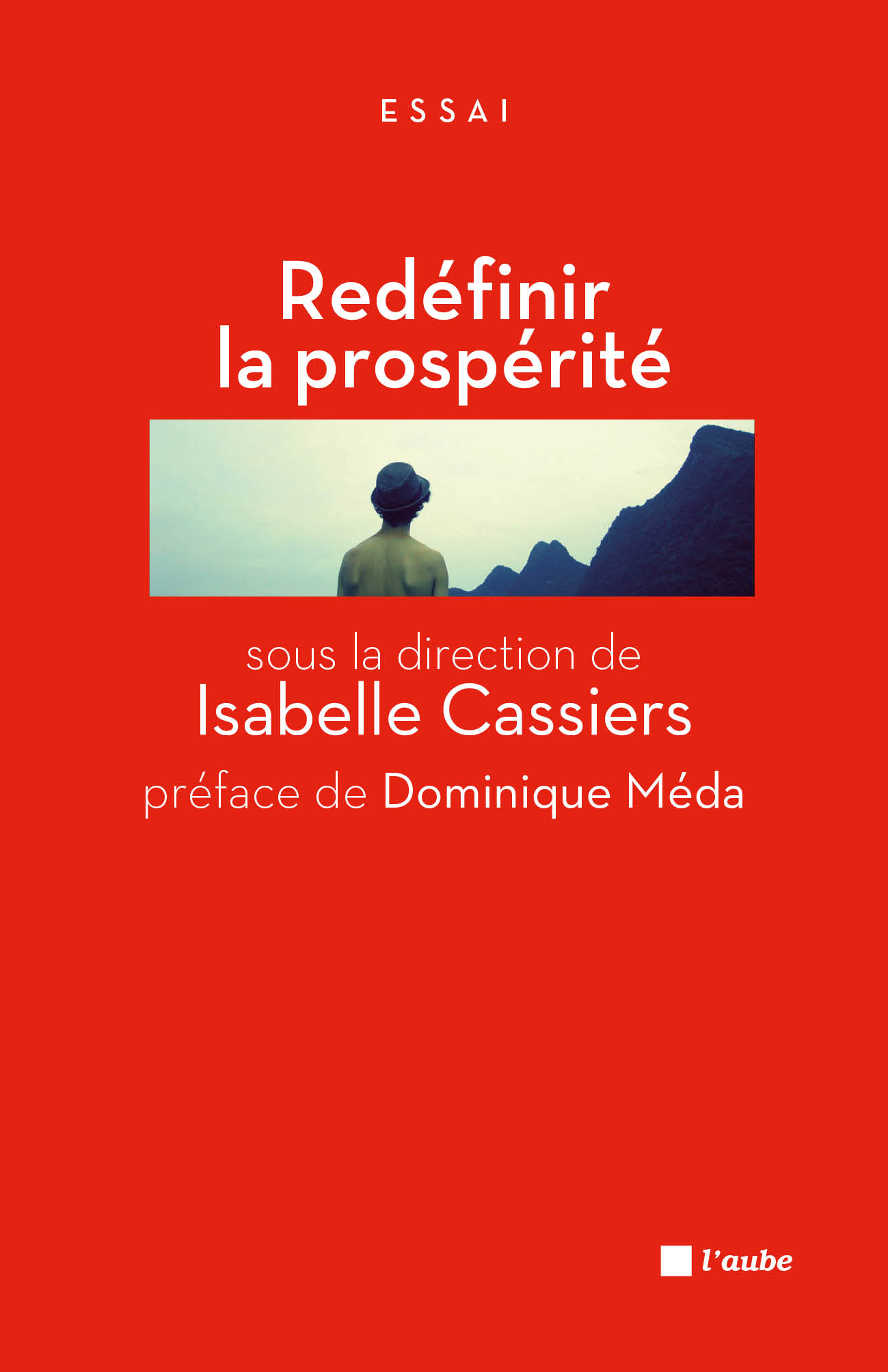 Redéfinir la prospérité Redéfinir la prospérité