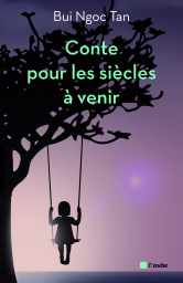 Conte pour les siècles à venir Conte pour les siècles à venir