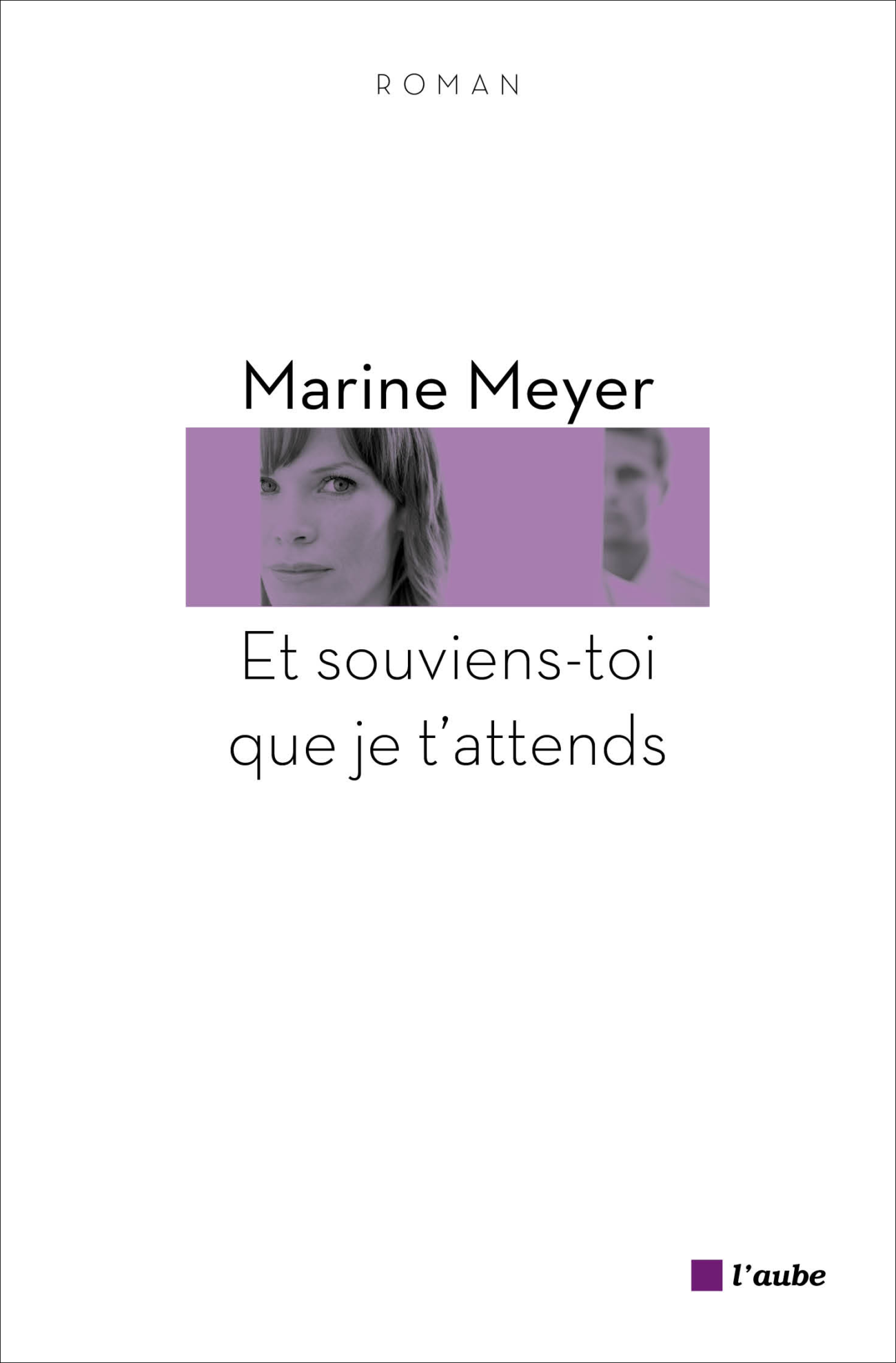 Et souviens-toi que je t'attends Et souviens-toi que je t'attends