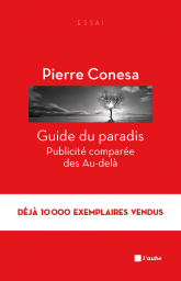 Guide du paradis. Publicité comparée des Au-delà Guide du paradis. Publicité comparée des Au-delà