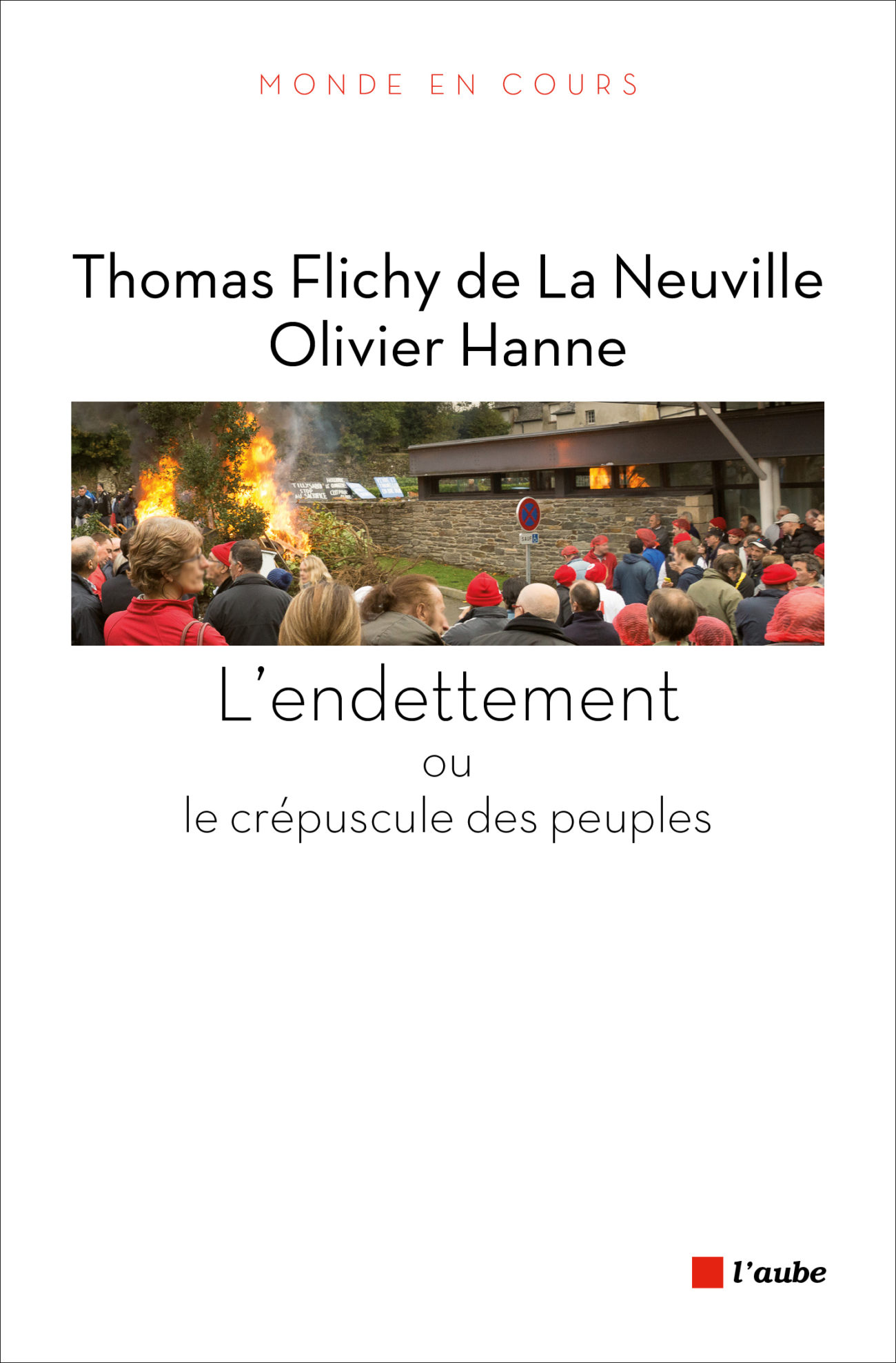 L'endettement ou le crépuscule des peuples L'endettement ou le crépuscule des peuples