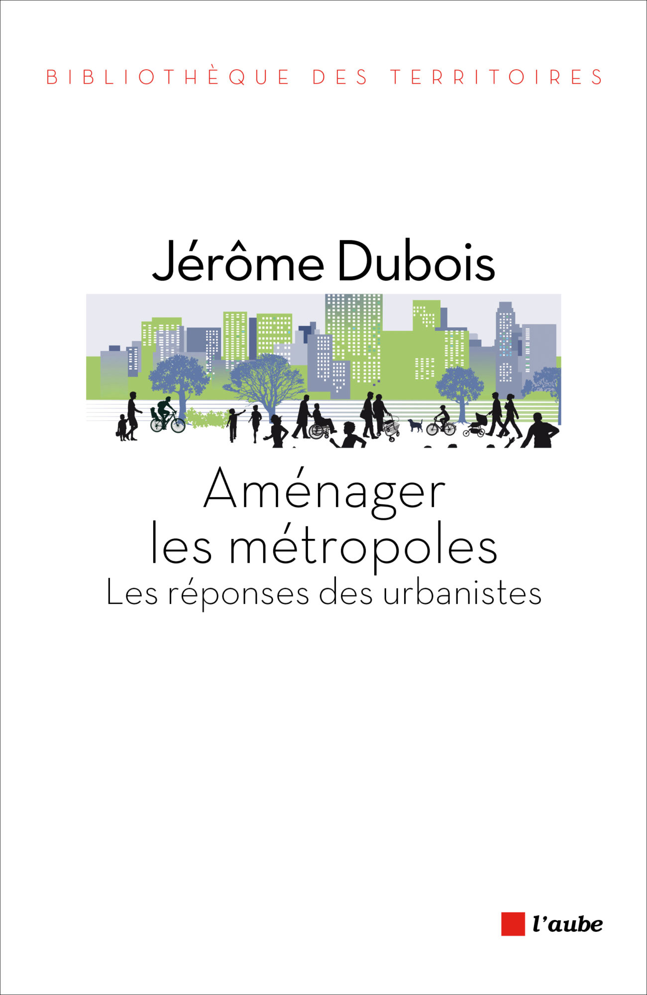 Aménager les métropoles Aménager les métropoles