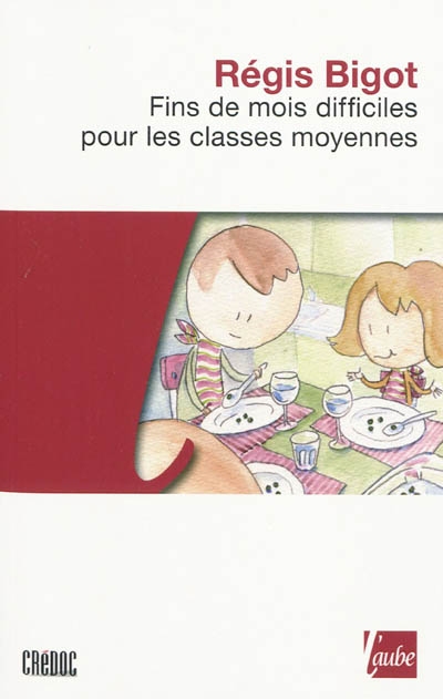 Fins de mois difficiles pour les classes moyennes Fins de mois difficiles pour les classes moyennes