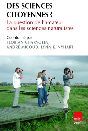 Des sciences citoyennes ? Des sciences citoyennes ?