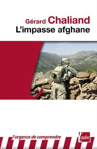 L'impasse afghane L'impasse afghane