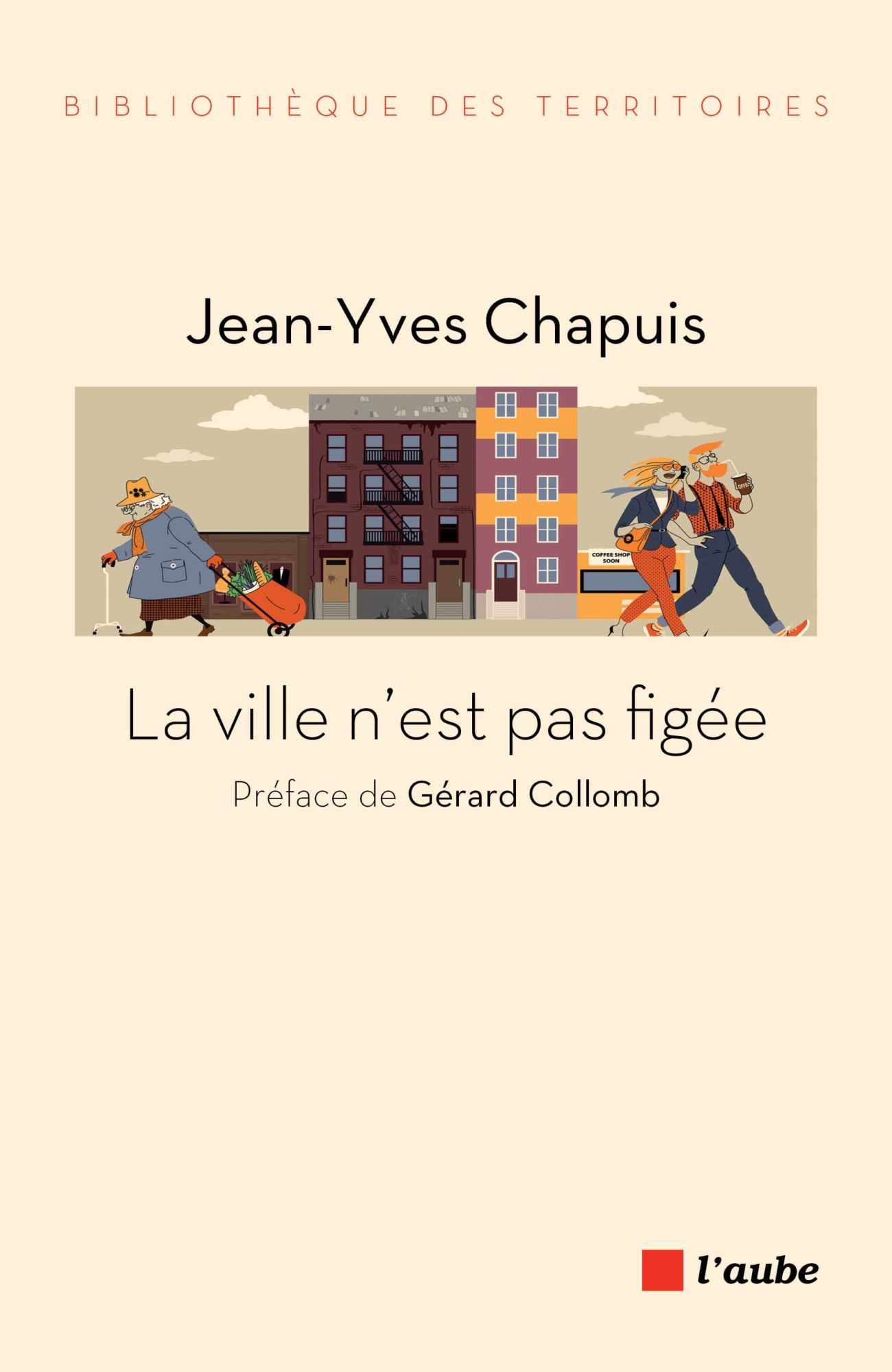 La ville n'est pas figée La ville n'est pas figée