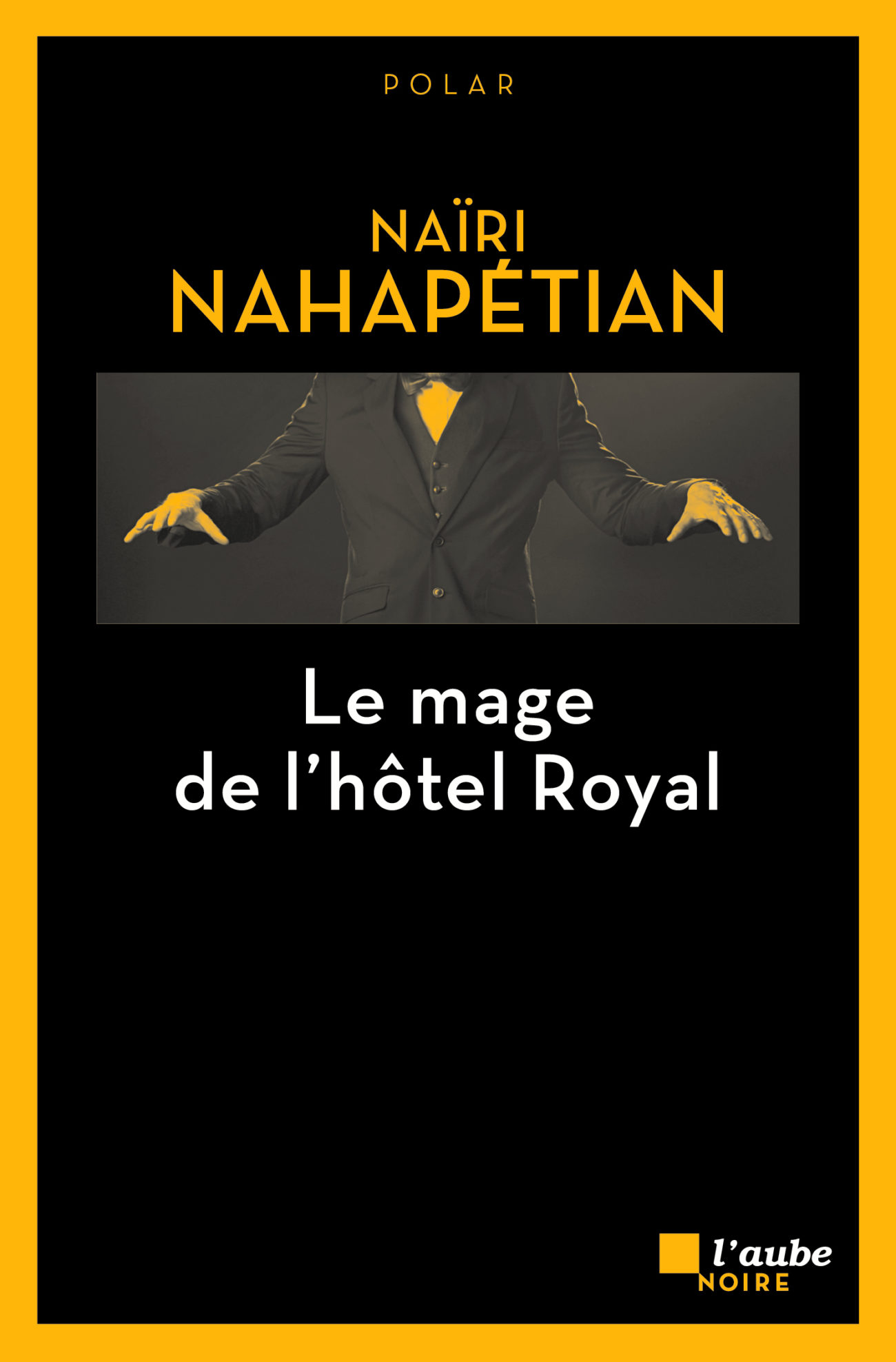 Le mage de l'hôtel Royal Le mage de l'hôtel Royal