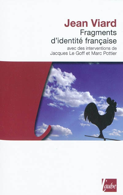 Fragments d'identité française Fragments d'identité française