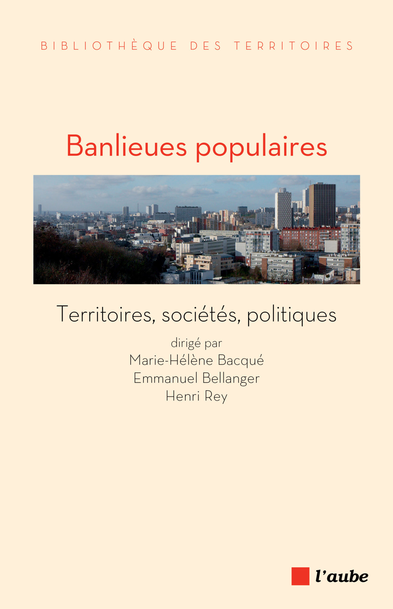 2305-Bacque-Bellanger-Rey-Banlieues-populaires
