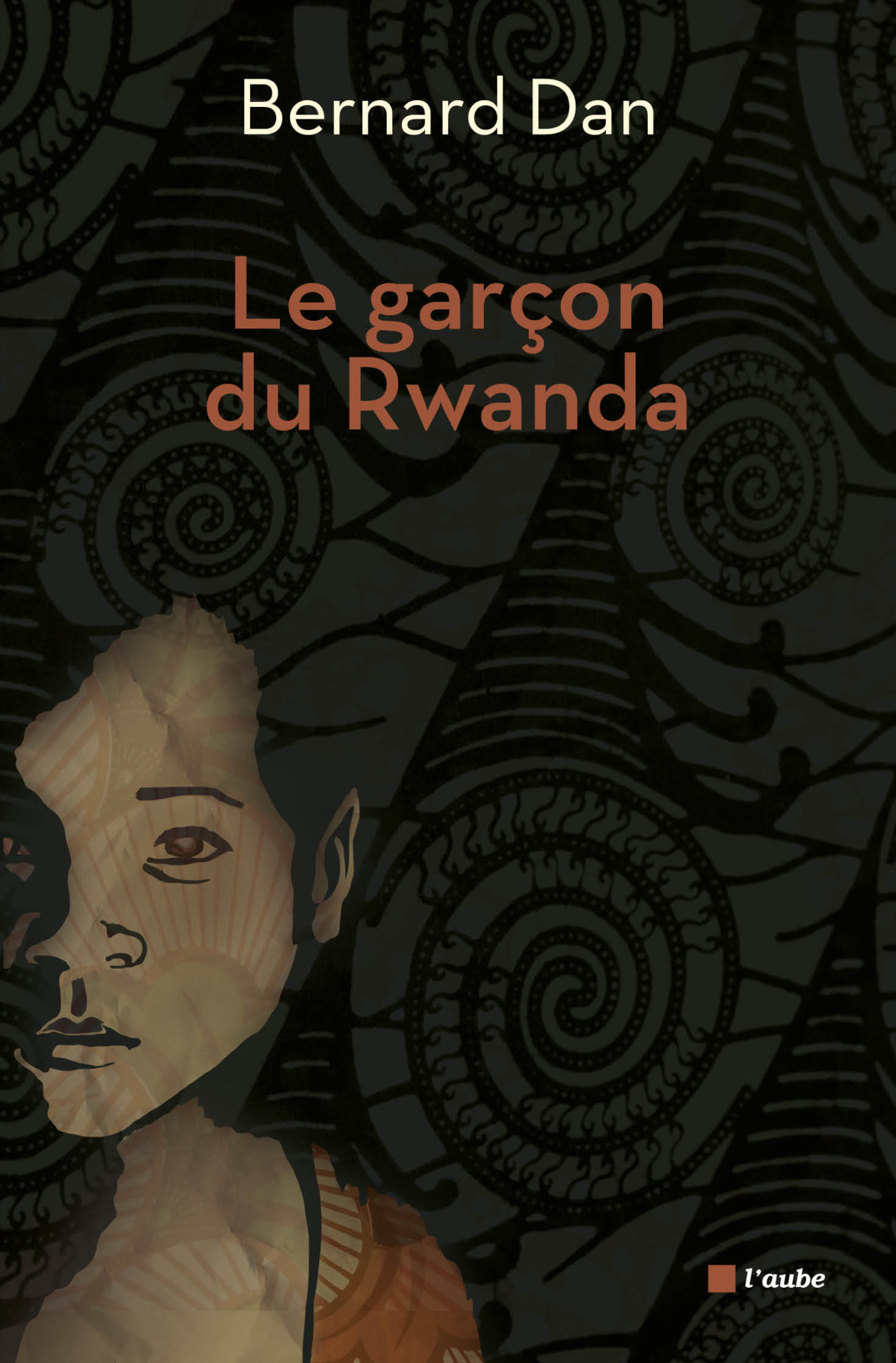 Dan-Le-garcon-du-Rwanda Le garçon du Rwanda