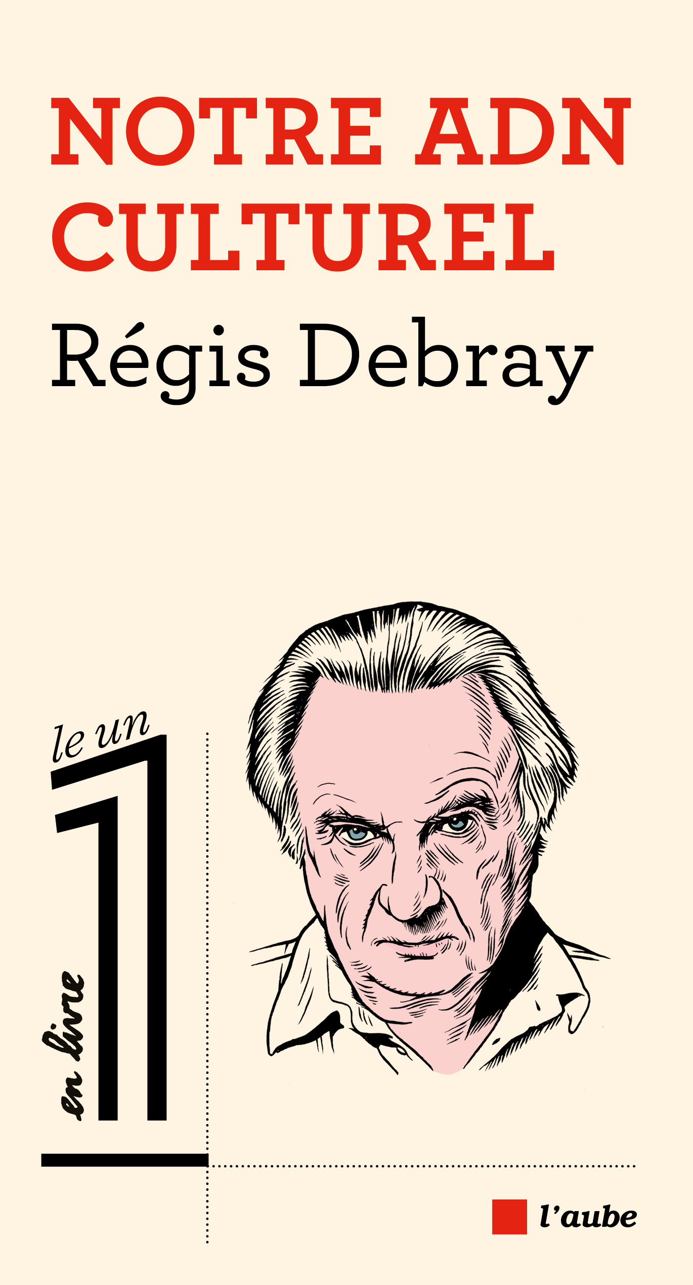 3485-Debray-Notre ADN culturel
