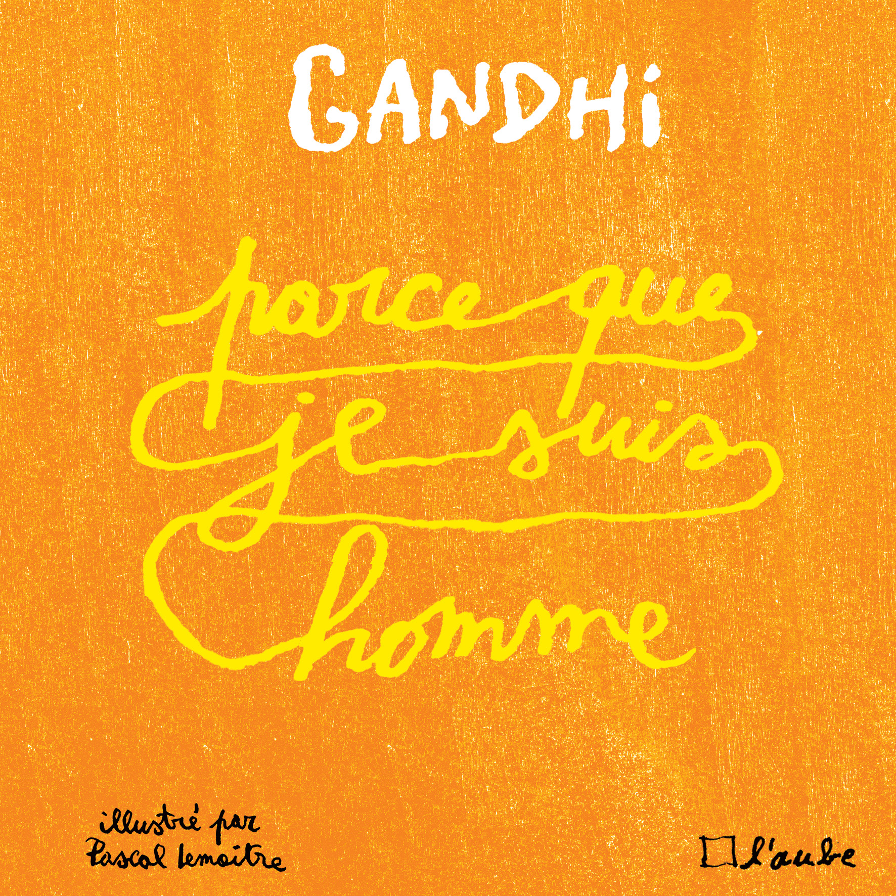 4072-Gandhi-Parce que je suis un homme