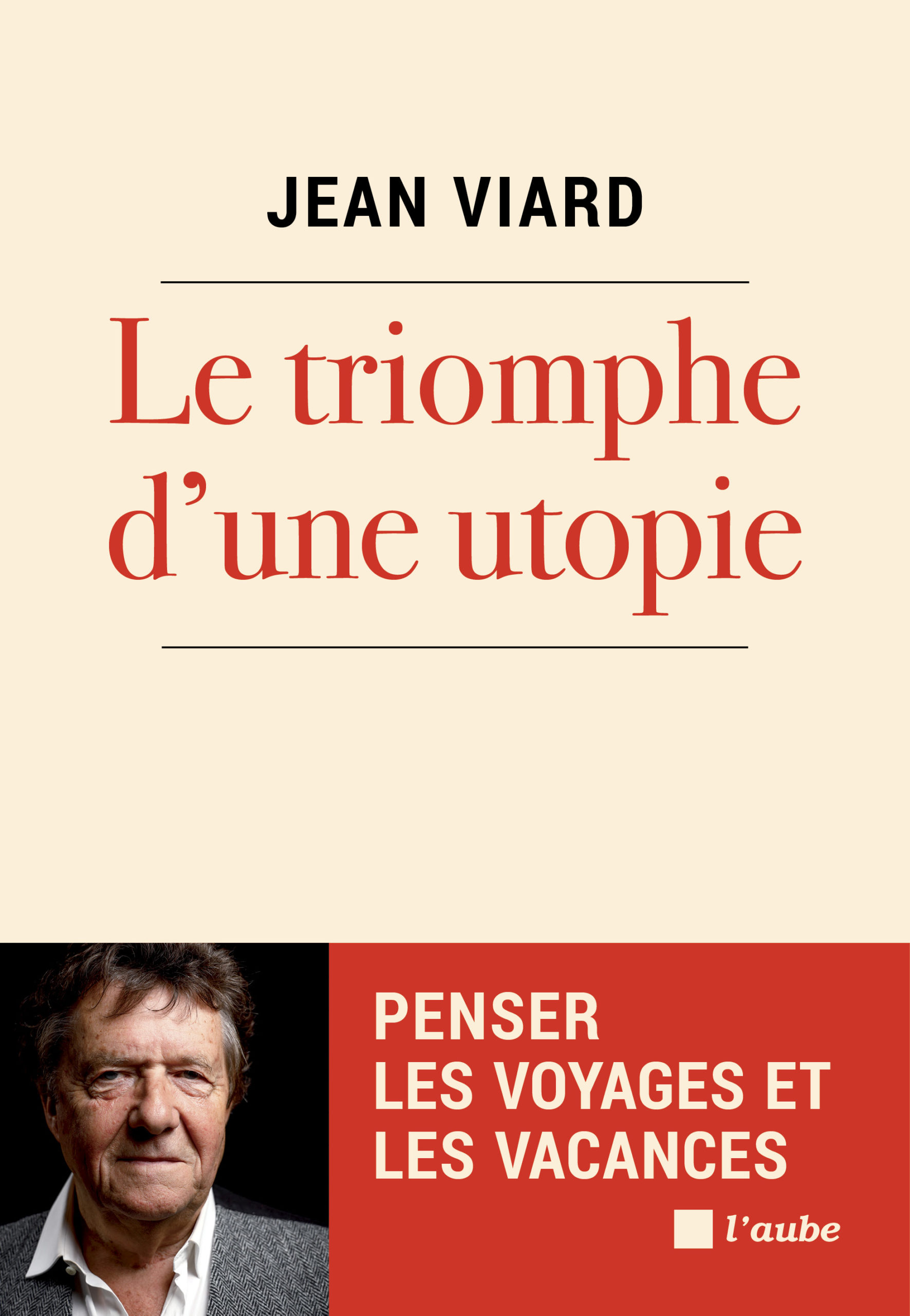 4350-Viard-Le triomphe d’une utopie-2