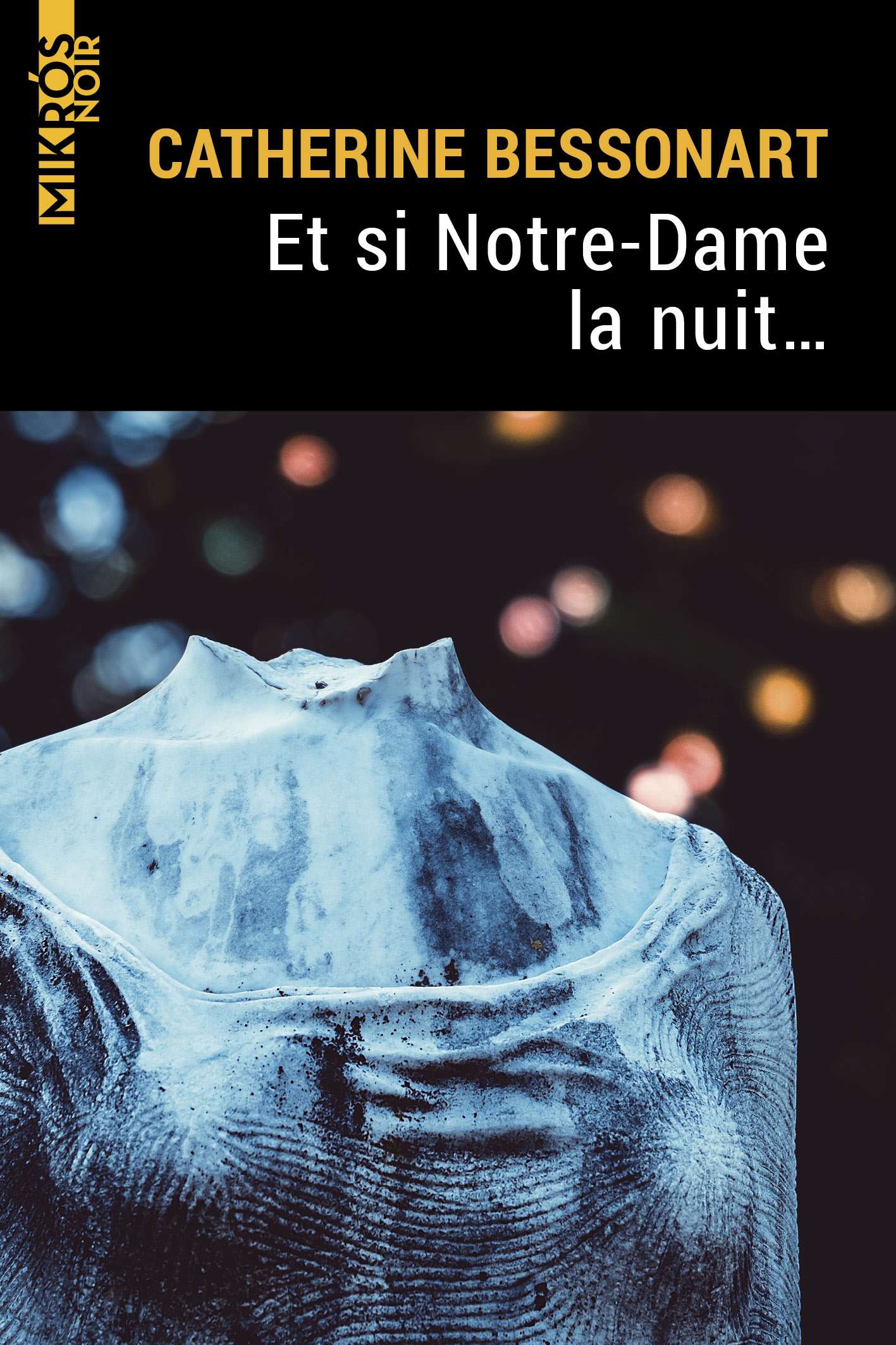 4400-Bessonart-Et si Notre-Dame la nuit