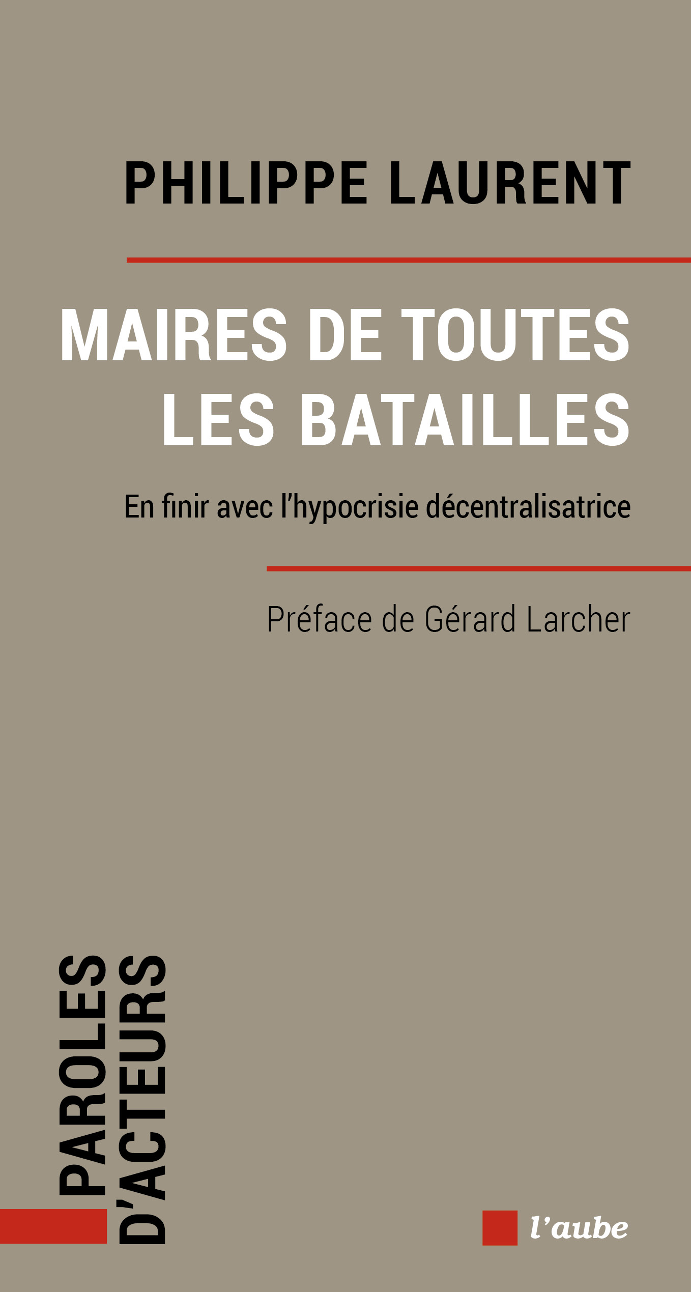 4646-Laurent-Maire de toutes les batailles