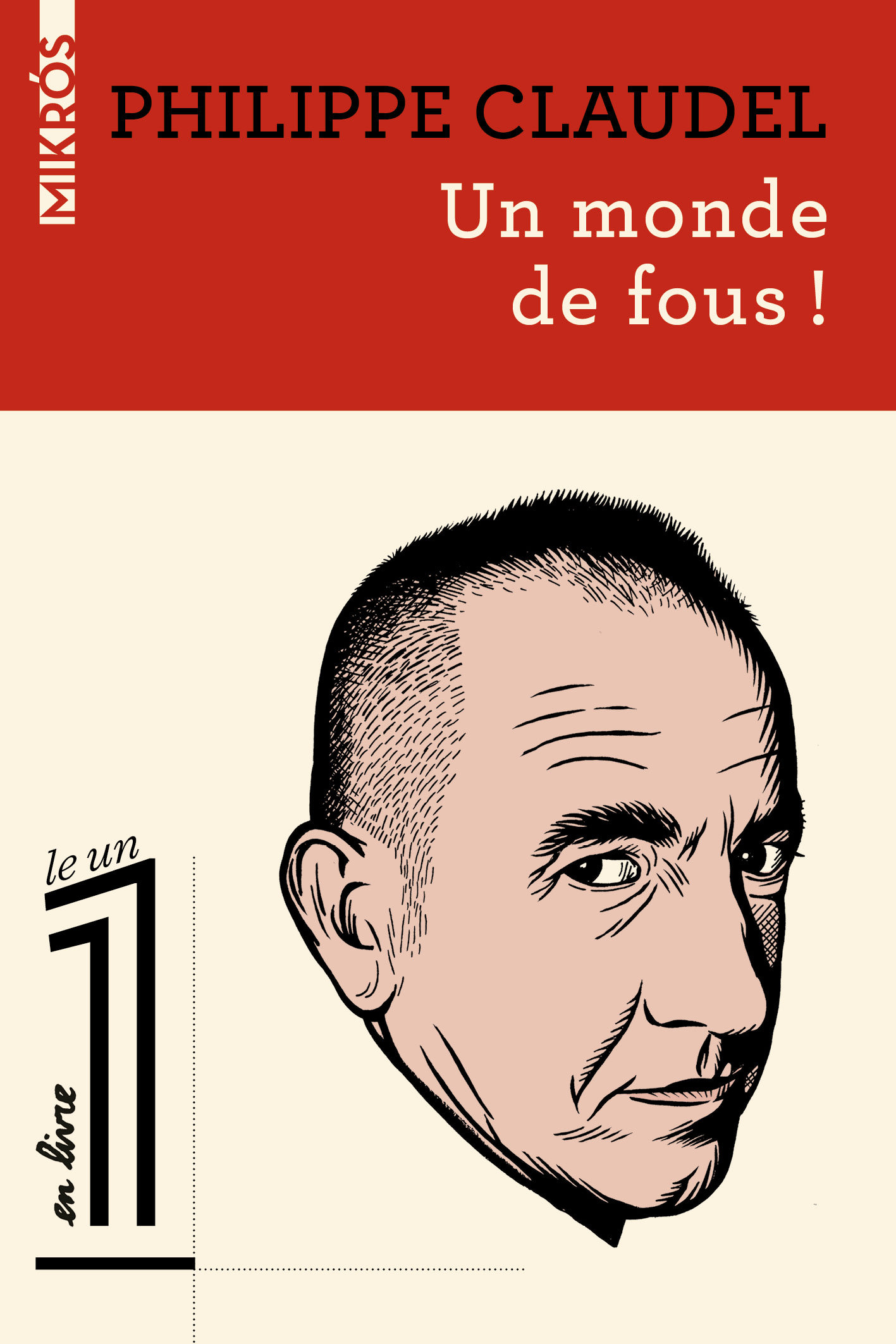 4718-Claudel-Un monde de fous !