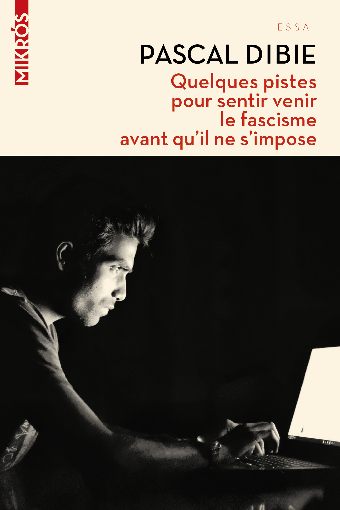 4859-Dibie-Quelques pistes pour sentir venir le fascisme