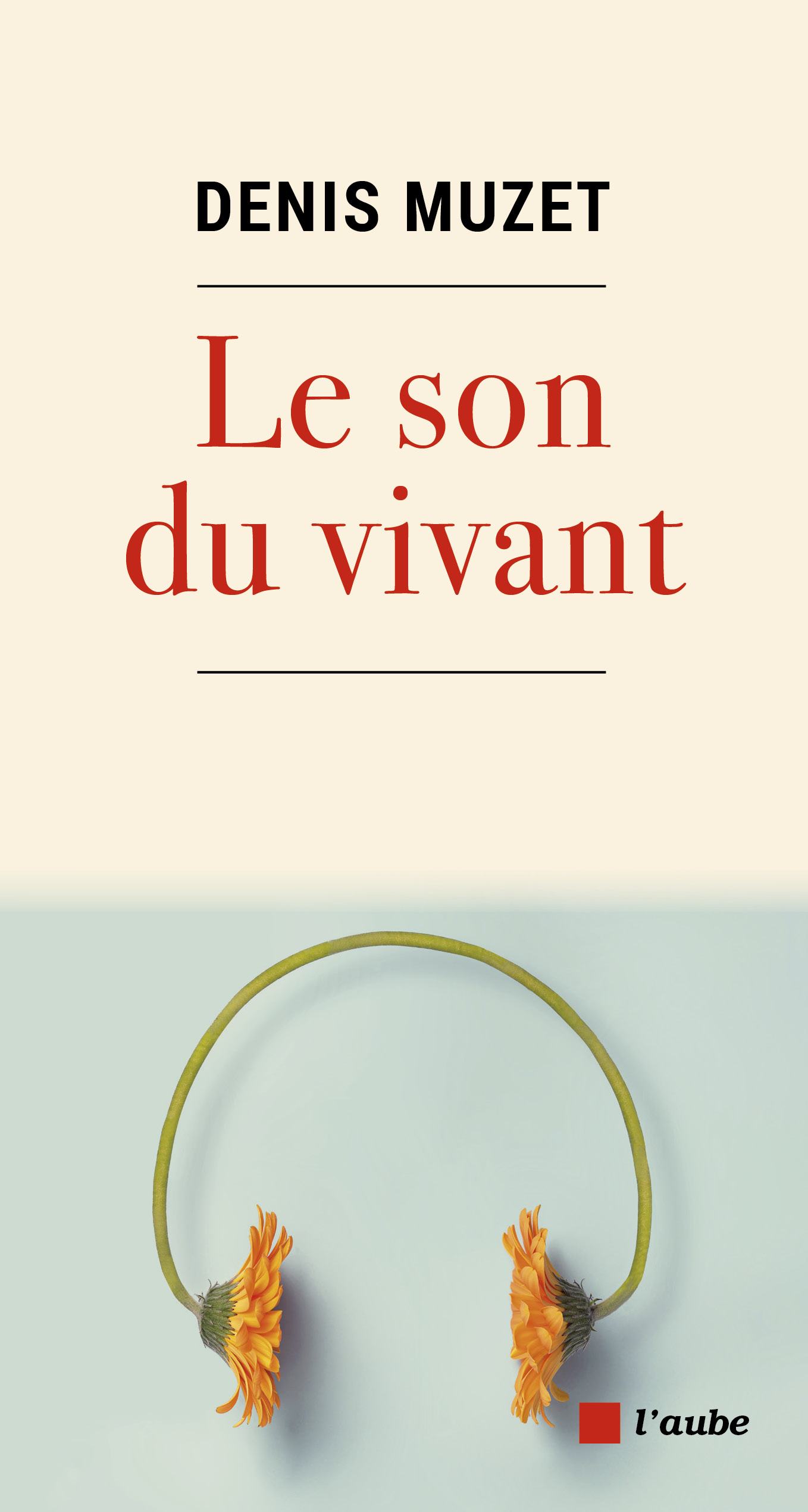 4773-Muzet-Le son du vivant