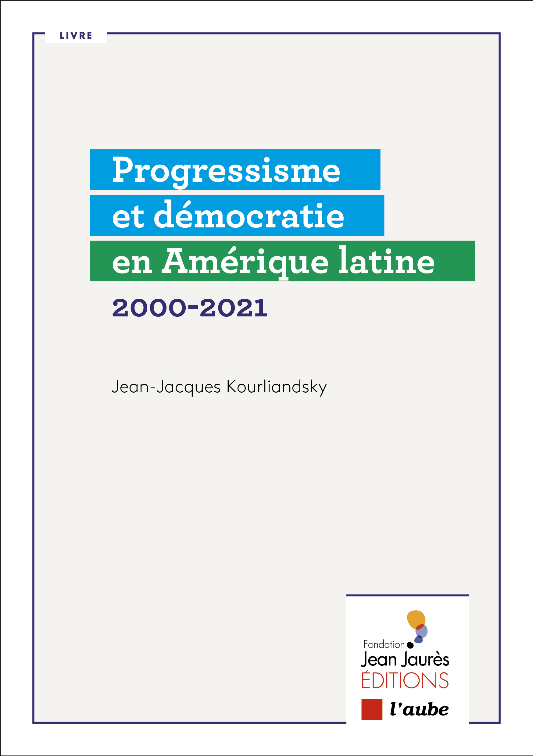 5017-Kourliandsky-Ame rique latine. Progressisme et de mocratie en question