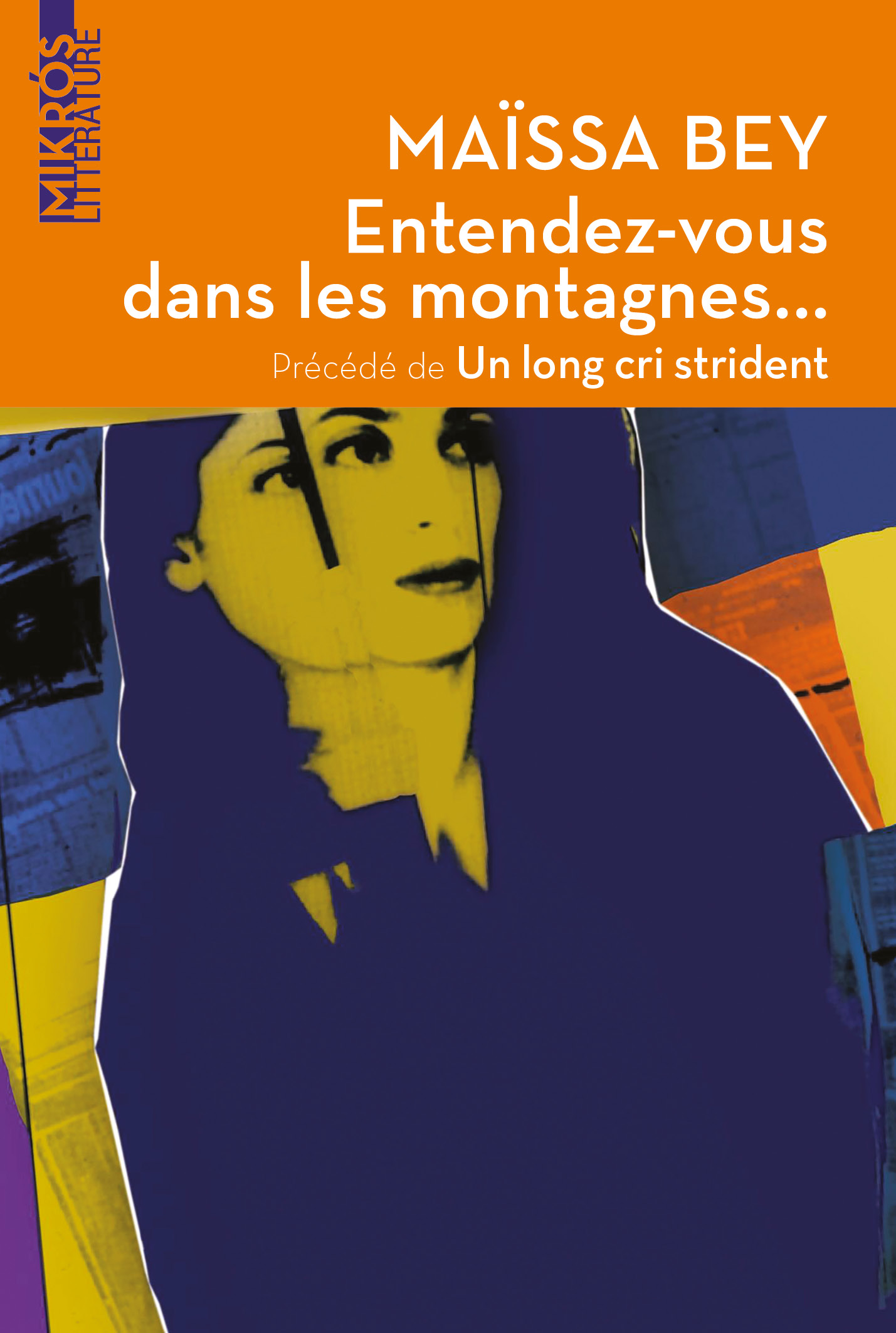 2099-Bey-Entendez-vous dans les montagnes + Le cri