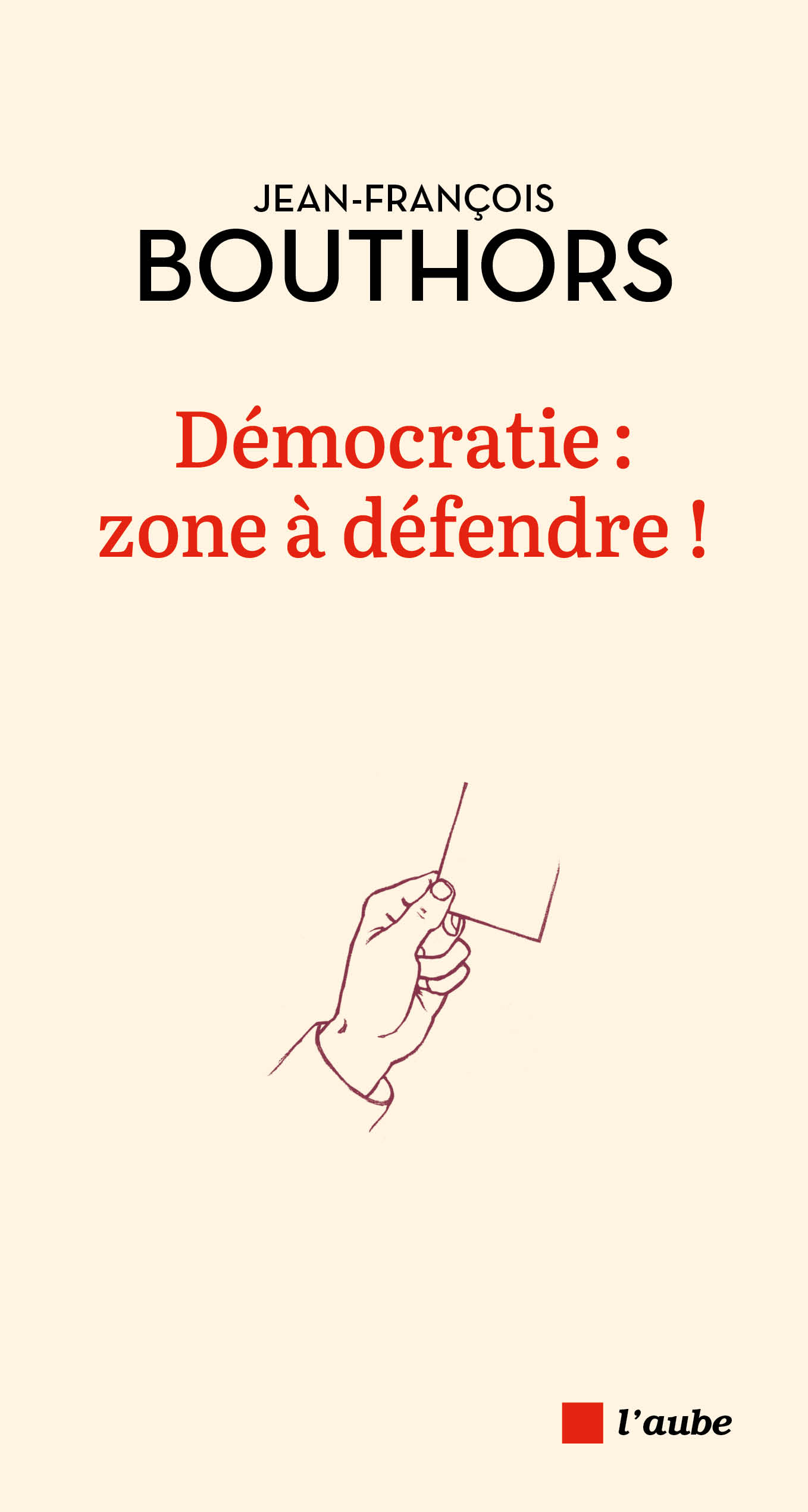 5642-Bouthors-Démocratie, zone à défendre !