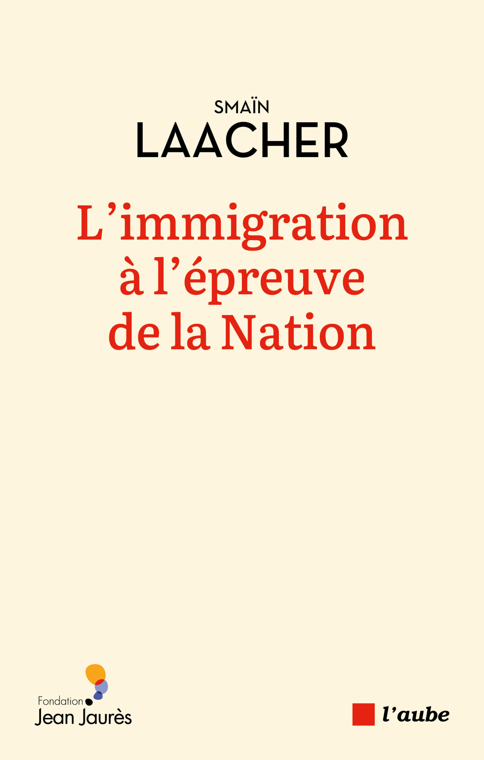 5906-Laacher-L’immigration à l’épreuve de la nation