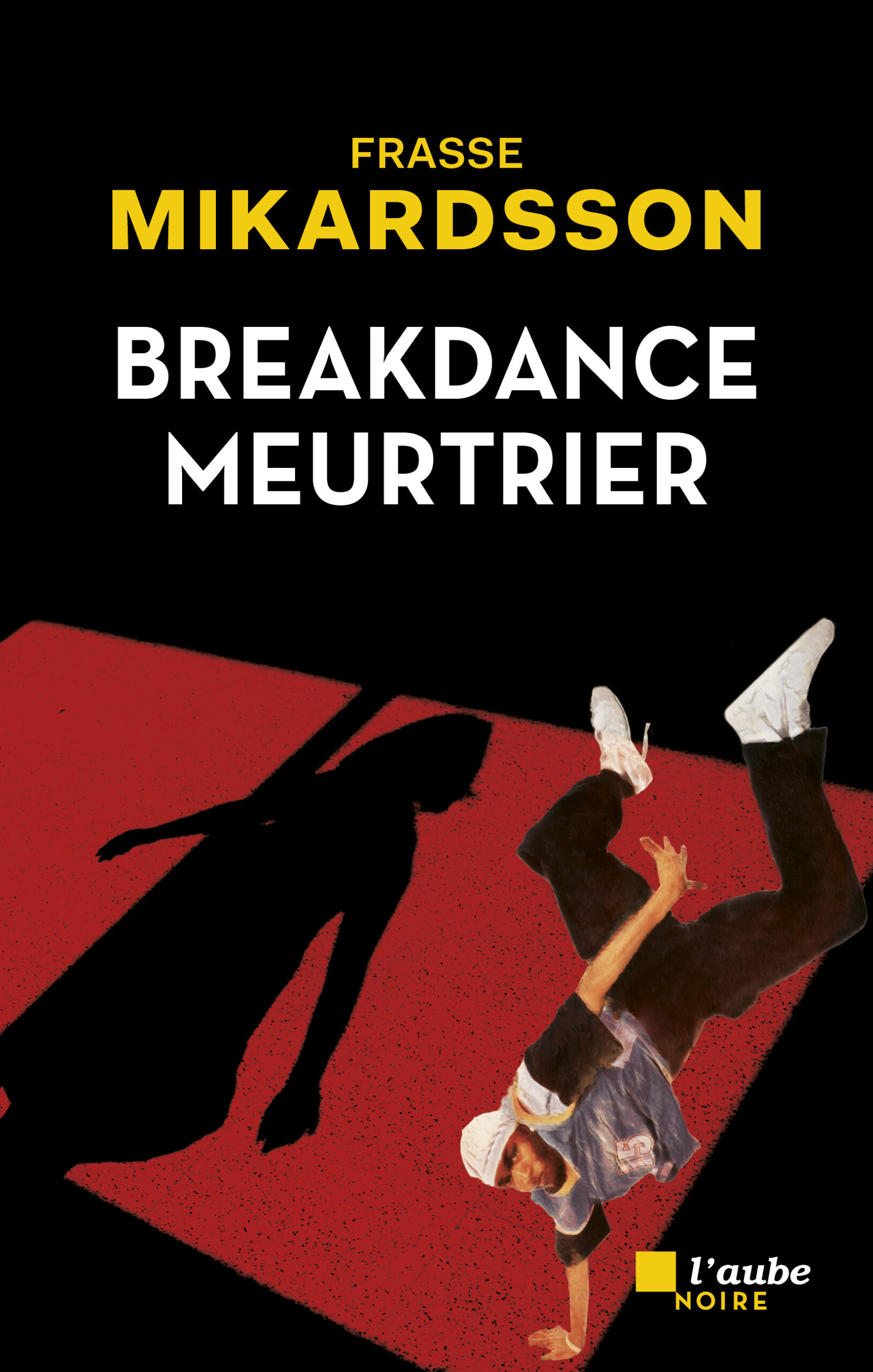 5998-Mikardsson-Breakdance meurtrier