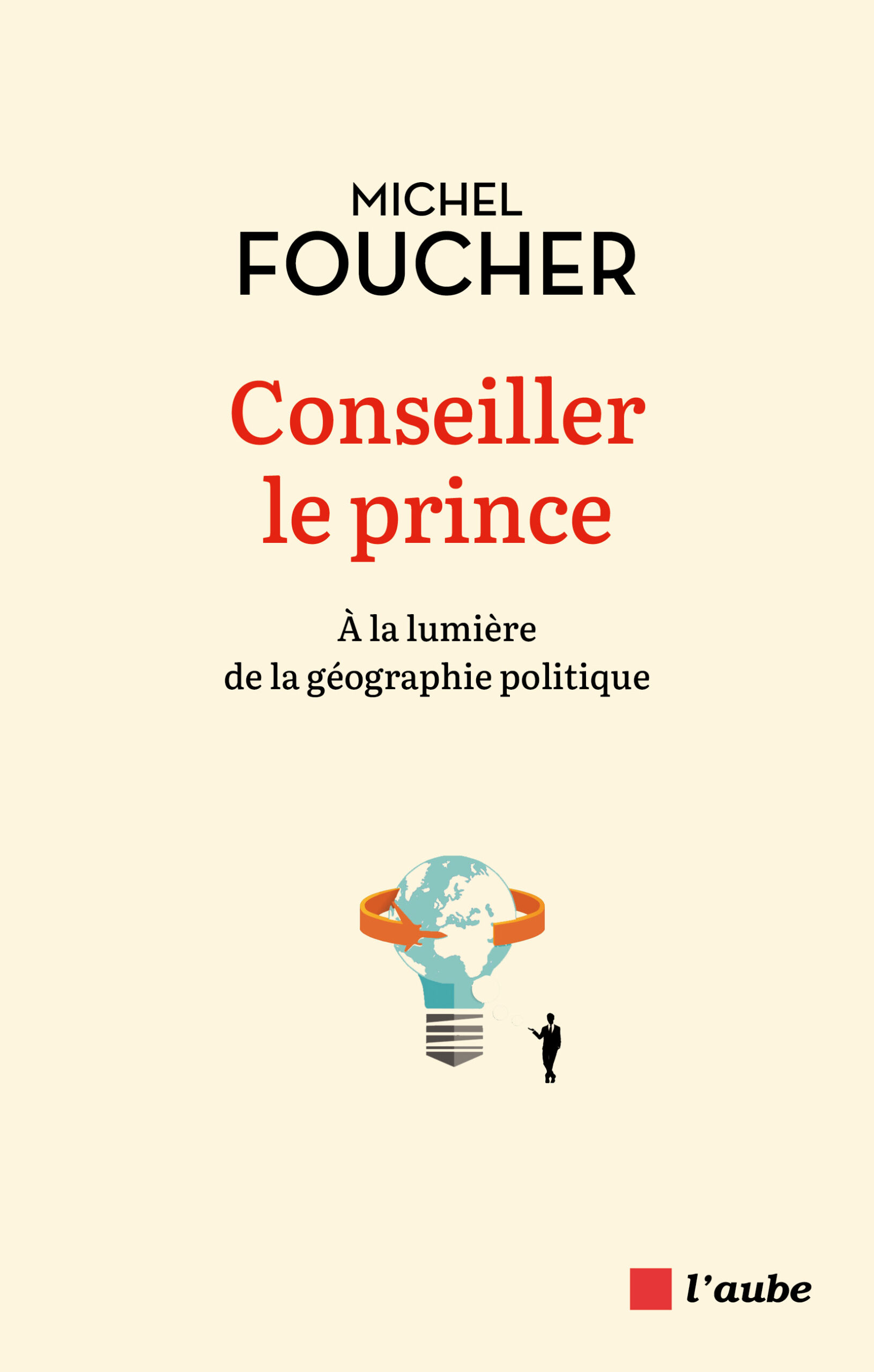 6199-Foucher-Conseiller le prince