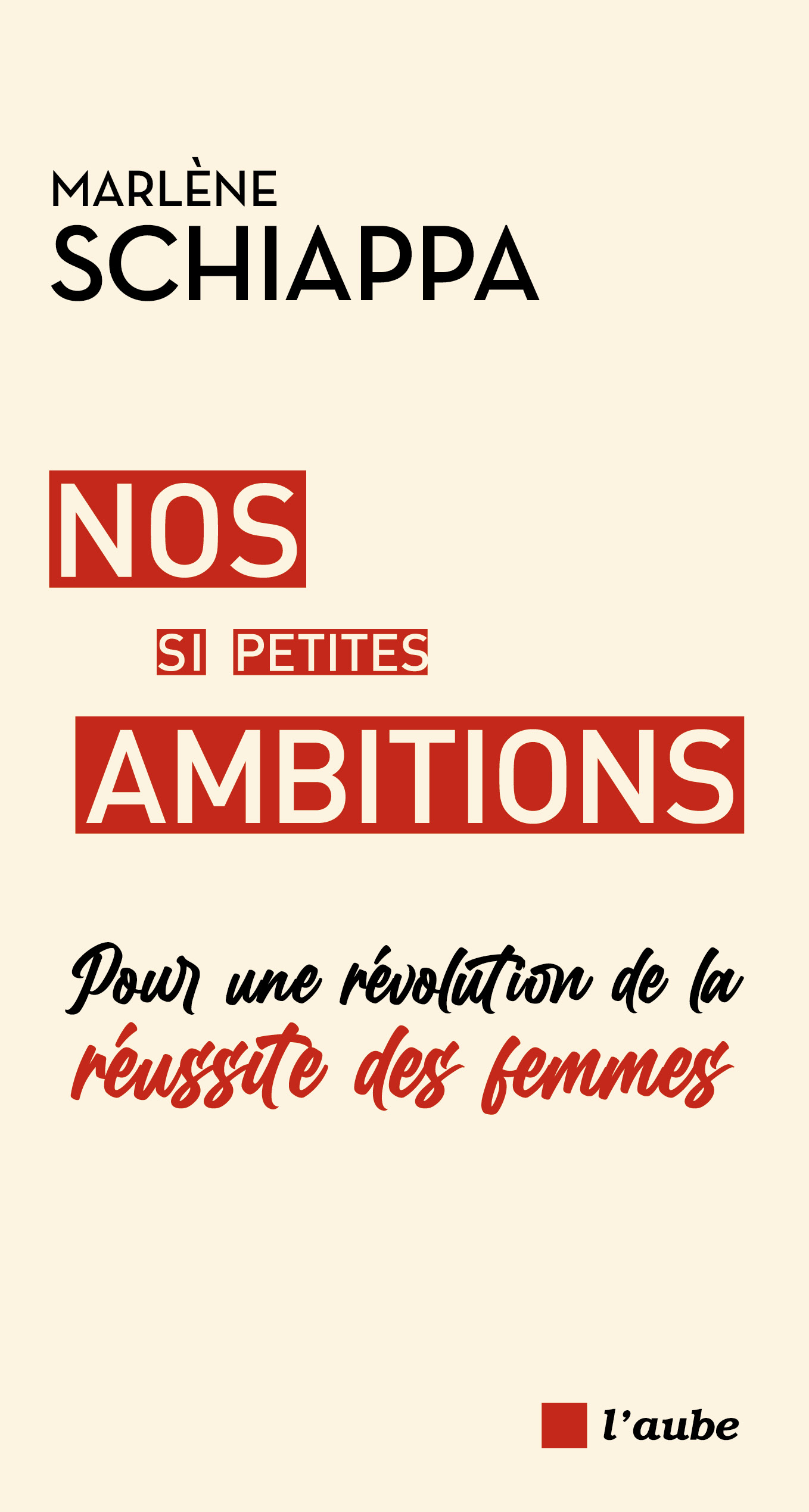 6295-Schiappa-Nos si petites ambitions
