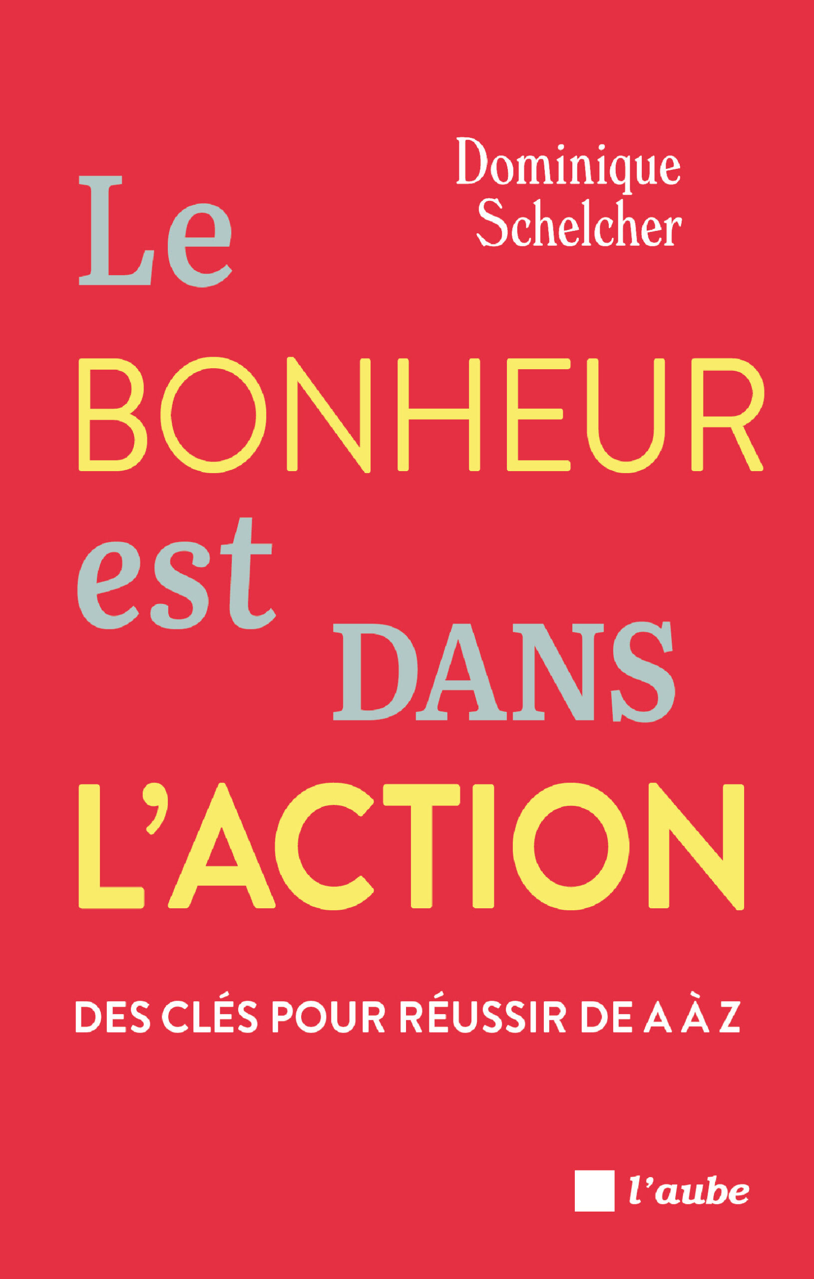 6536-Schelcher-Le bonheur est dans l’action