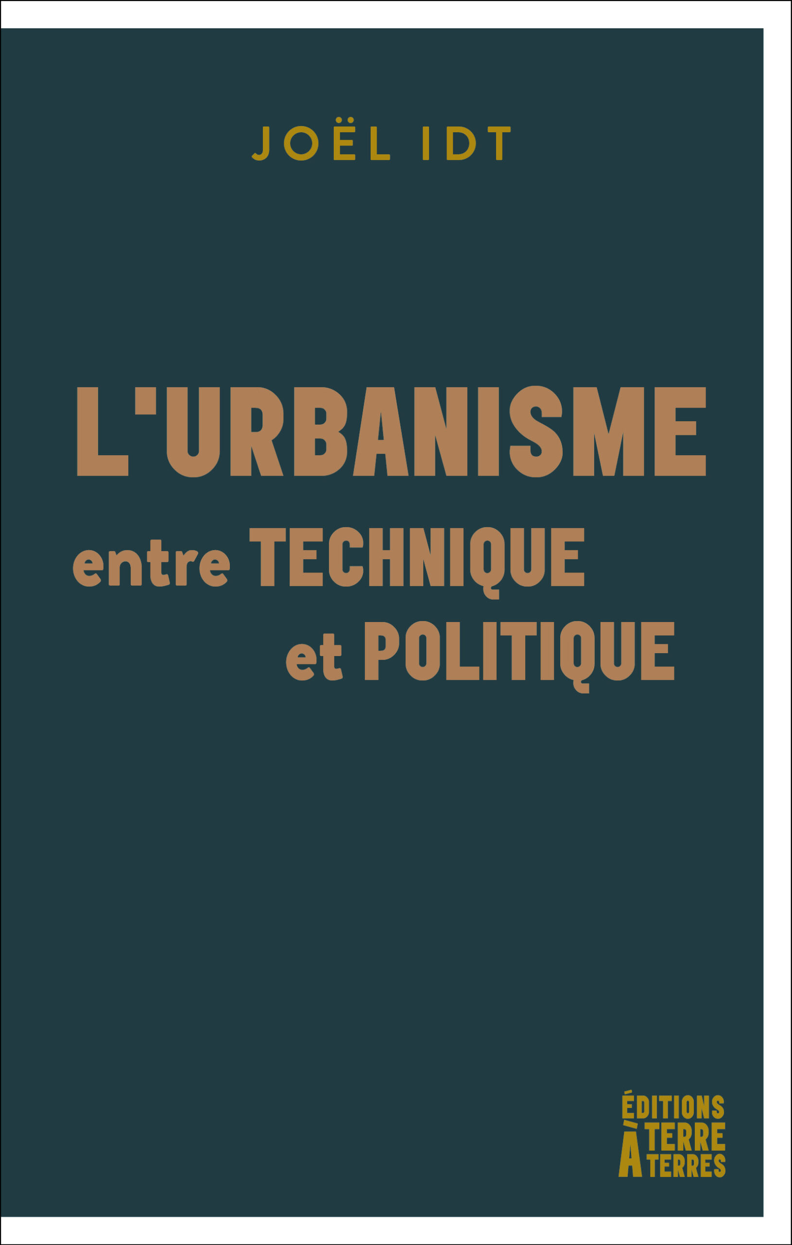 t72-Idt-L’urbanisme entre technique et politique